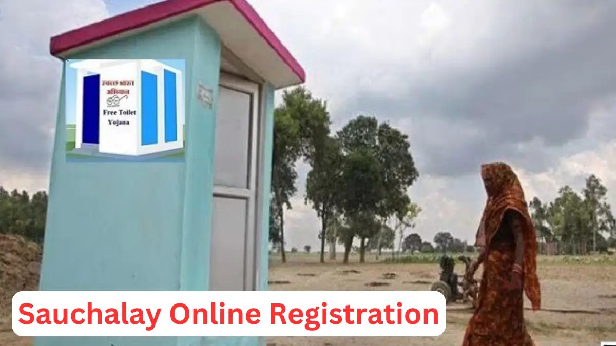 Sauchalay Yojana Registration